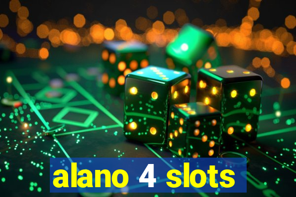 alano 4 slots